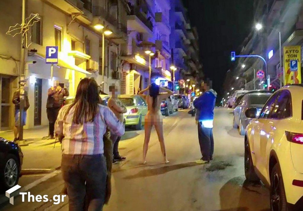 Θεσσαλονίκη: Ολόγυμνη γυναίκα περπατούσε σε κεντρικό δρόμο – Δείτε εικόνες - ΠΕΡΙΕΡΓΑ