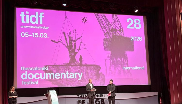 Αυλαία-για-το-28ο-Φεστιβάλ-Ντοκιμαντέρ-Θεσσαλονίκης-–-Η-ιστορική-μνήμη-στο-επίκεντρο-της-διοργάνωσης